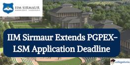 IIM Sirmaur Extends PGPEX LSM Application Deadline to March 31 Apply Now